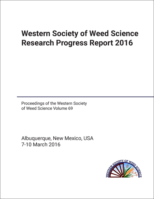 WESTERN SOCIETY OF WEED SCIENCE RESEARCH PROGRESS REPORT. 2016.