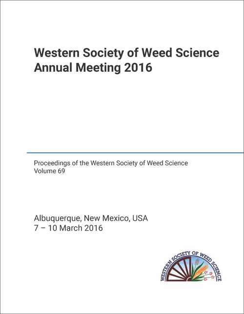 WESTERN SOCIETY OF WEED SCIENCE ANNUAL MEETING. 2016.