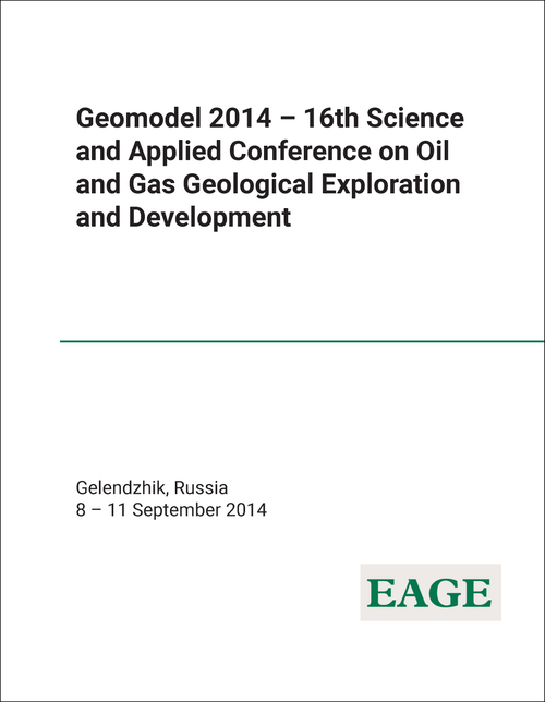 GEOMODEL 2014.  (16TH SCIENCE AND APPLIED RESEARCH CONFERENCE ON OIL AND GAS GEOLOGICAL EXPLORATION AND DEVELOPMENT)