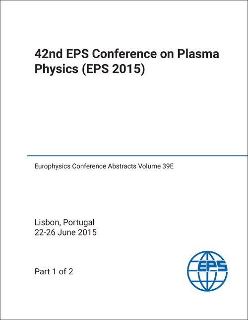 PLASMA PHYSICS. EPS CONFERENCE. 42ND 2015. (EPS 2015) (2 VOLS)