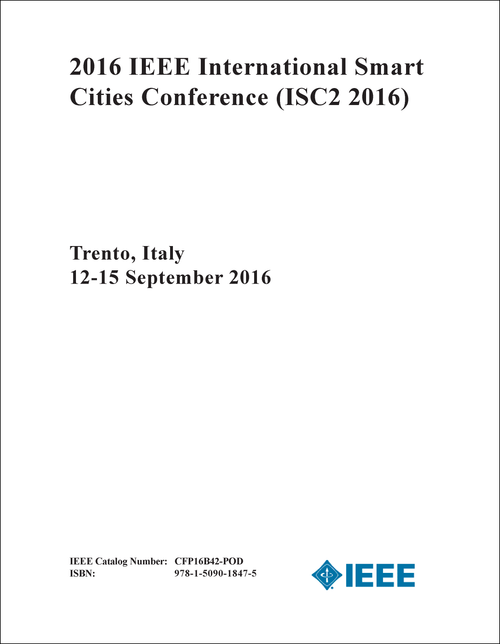 SMART CITIES CONFERENCE. IEEE INTERNATIONAL. 2016. (ISC2 2016)