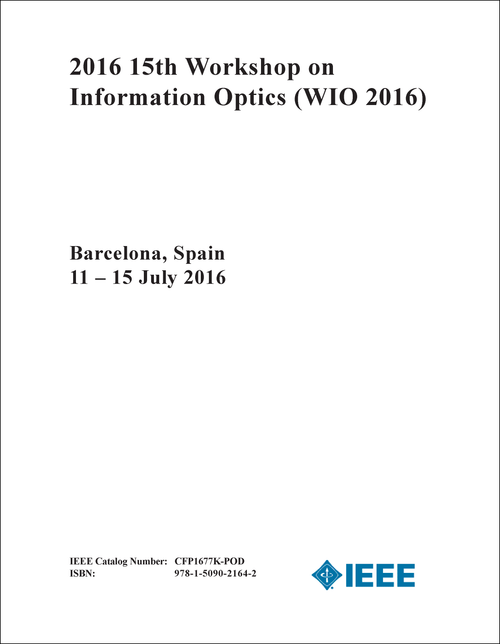 INFORMATION OPTICS. WORKSHOP. 15TH 2016. (WIO 2016)