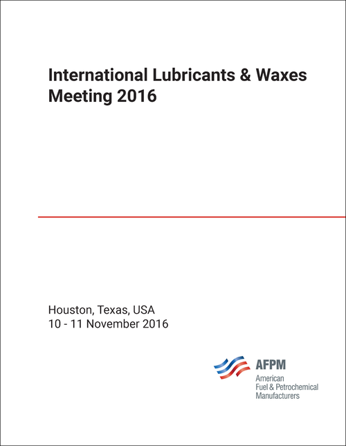 LUBRICANTS AND WAXES MEETING. INTERNATIONAL. 2016.