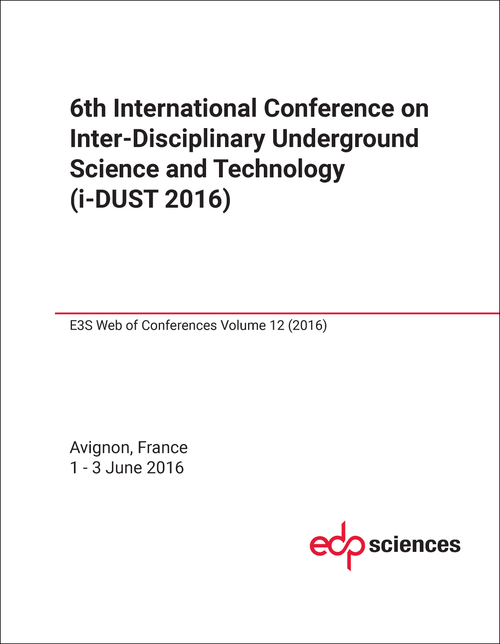 INTER-DISCIPLINARY UNDERGROUND SCIENCE AND TECHNOLOGY. INTERNATIONAL CONFERENCE. 6TH 2016. (i-DUST 2016)