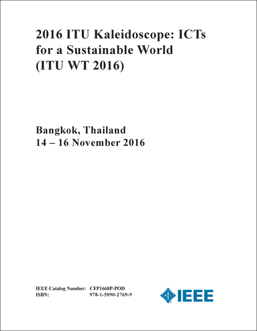 ITU KALEIDOSCOPE: ICTS FOR A SUSTAINABLE WORLD. 2016. (ITU WT 2016)