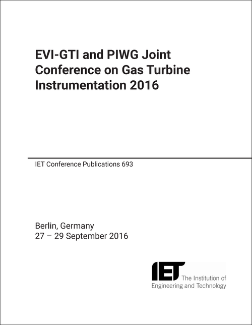 GAS TURBINE INSTRUMENTATION. EVI-GTI AND PIWG JOINT CONFERENCE. 2016.