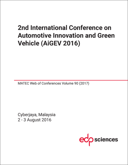 AUTOMOTIVE INNOVATION AND GREEN VEHICLE. INTERNATIONAL CONFERENCE. 2ND 2016. (AiGEV 2016)