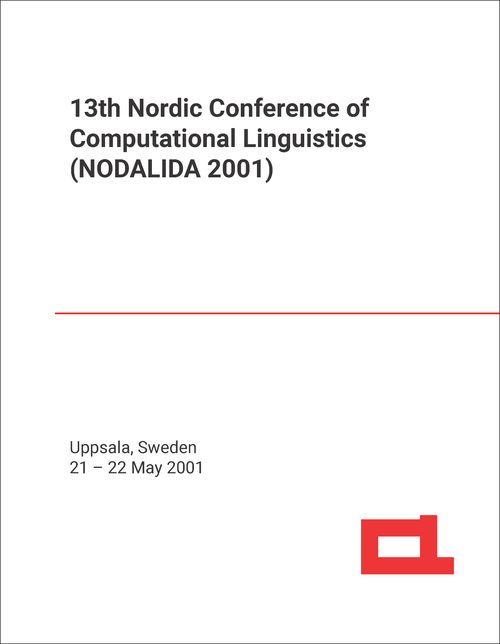 COMPUTATIONAL LINGUISTICS. NORDIC CONFERENCE. 13TH 2001. (NODALIDA 2001)