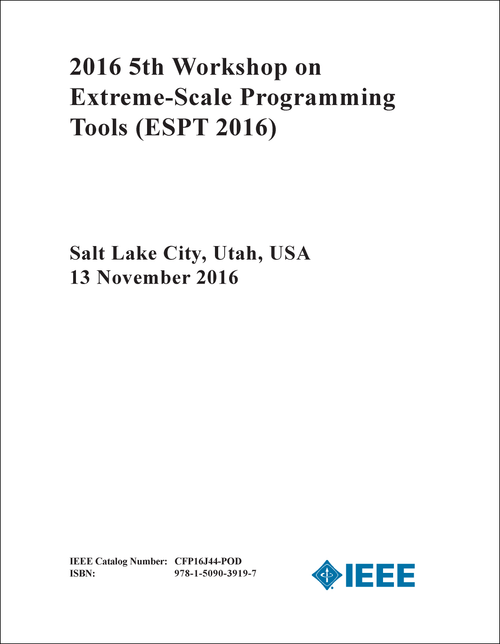 EXTREME-SCALE PROGRAMMING TOOLS. WORKSHOP. 5TH 2016. (ESPT 2016)