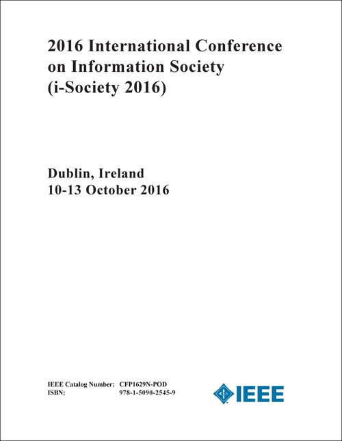 INFORMATION SOCIETY. INTERNATIONAL CONFERENCE. 2016. (i-Society 2016)