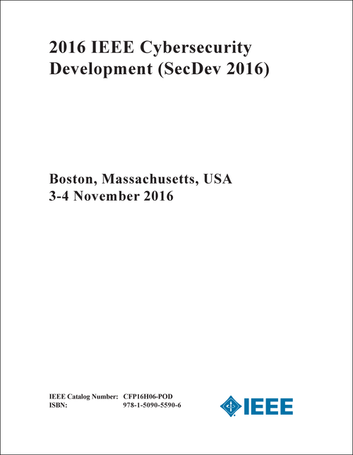 CYBERSECURITY DEVELOPMENT. IEEE. 2016. (SECDEV 2016)