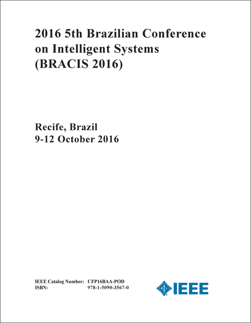 INTELLIGENT SYSTEMS. BRAZILIAN CONFERENCE. 5TH 2016. (BRACIS 2016)