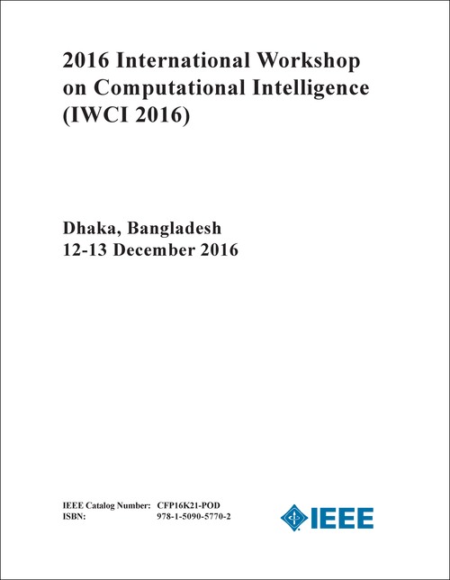 COMPUTATIONAL INTELLIGENCE. INTERNATIONAL WORKSHOP. 2016. (IWCI 2016)
