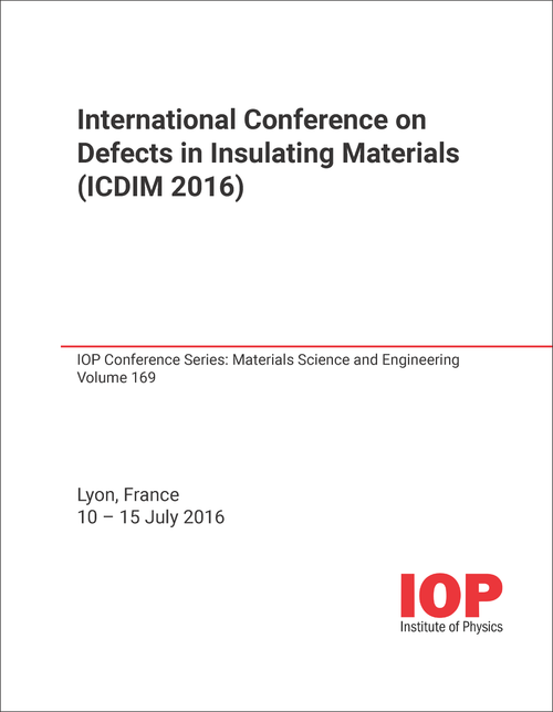 DEFECTS IN INSULATING MATERIALS. INTERNATIONAL CONFERENCE. 2016. (ICDIM 2016)
