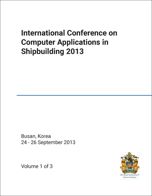 COMPUTER APPLICATIONS IN SHIPBUILDING. INTERNATIONAL CONFERENCE. 2013. (3 VOLS)