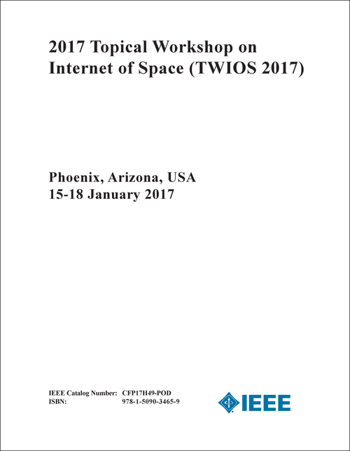 INTERNET OF SPACE. TOPICAL WORKSHOP. 2017. (TWIOS 2017)