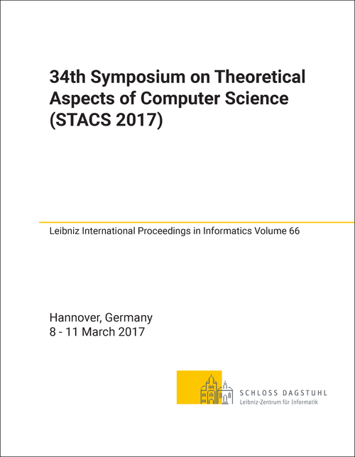 THEORETICAL ASPECTS OF COMPUTER SCIENCE. SYMPOSIUM. 34TH 2017. (STACS 2017)