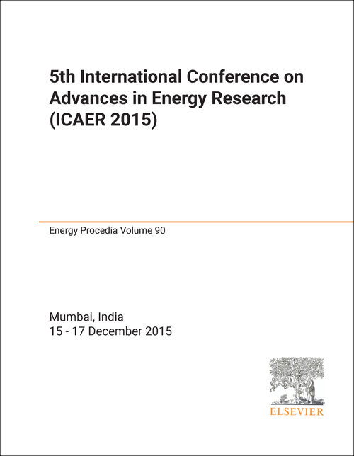 ADVANCES IN ENERGY RESEARCH. INTERNATIONAL CONFERENCE. 5TH 2015. (ICAER 2015)