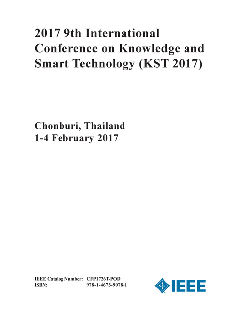 KNOWLEDGE AND SMART TECHNOLOGY. INTERNATIONAL CONFERENCE. 9TH 2017. (KST 2017)