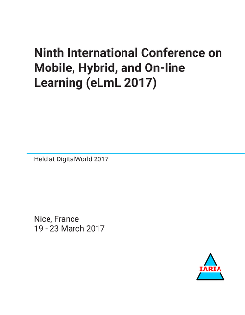 MOBILE, HYBRID, AND ON-LINE LEARNING. INTERNATIONAL CONFERENCE. 9TH 2017. (eLmL 2017)