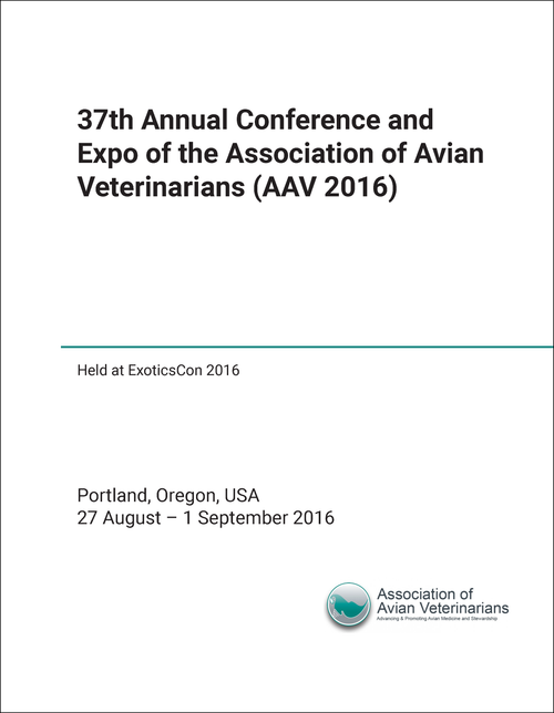 ASSOCIATION OF AVIAN VETERINARIANS. ANNUAL CONFERENCE AND EXPO. 37TH 2016. (AAV 2016)    (HELD AT EXOTICSCON 2016)