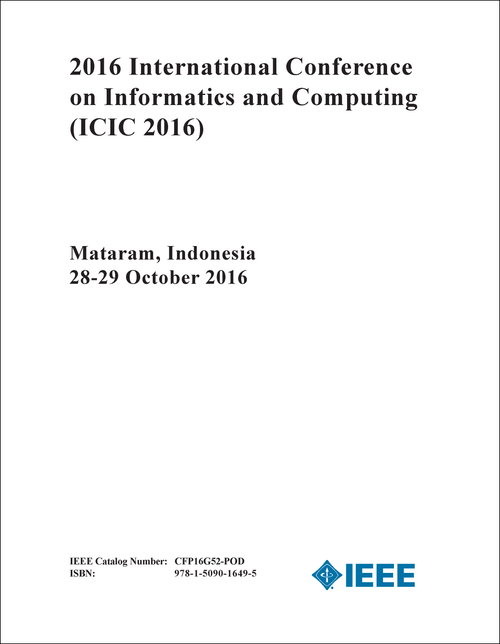 INFORMATICS AND COMPUTING. INTERNATIONAL CONFERENCE. 2016. (ICIC 2016)