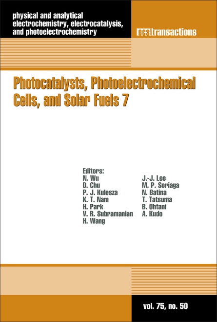 PHOTOCATALYSTS, PHOTOELECTROCHEMICAL CELLS, AND SOLAR FUELS 7. (PRiME 2016)