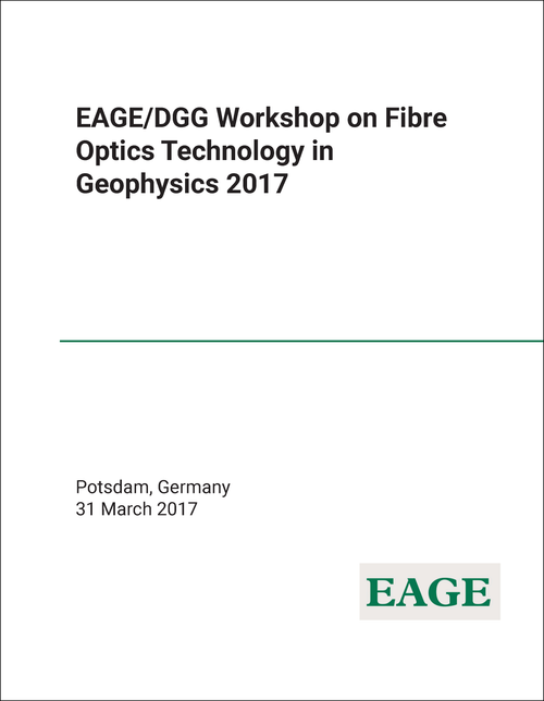FIBRE OPTICS TECHNOLOGY IN GEOPHYSICS. EAGE/DGG WORKSHOP. 2017.