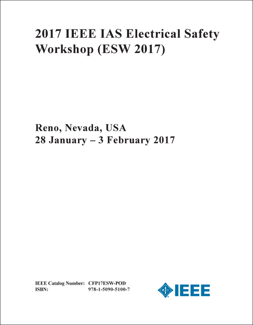 ELECTRICAL SAFETY WORKSHOP. IEEE IAS. 2017. (ESW 2017)