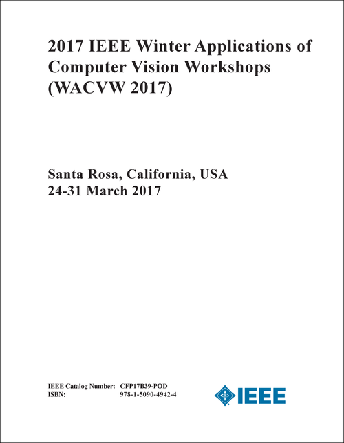 APPLICATIONS OF COMPUTER VISION WORKSHOPS. IEEE WINTER. 2017. (WACVW 2017)