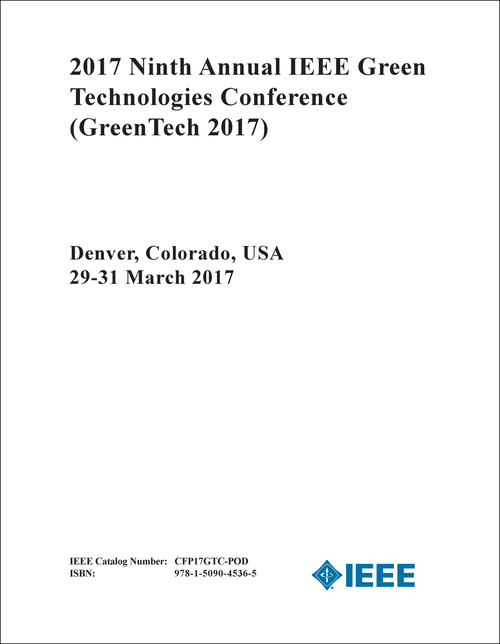 GREEN TECHNOLOGIES CONFERENCE. ANNUAL IEEE. 9TH 2017. (GreenTech 2017)