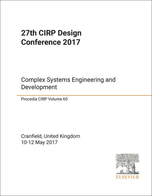 DESIGN CONFERENCE. CIRP. 27TH 2017. COMPLEX SYSTEMS ENGINEERING AND DEVELOPMENT