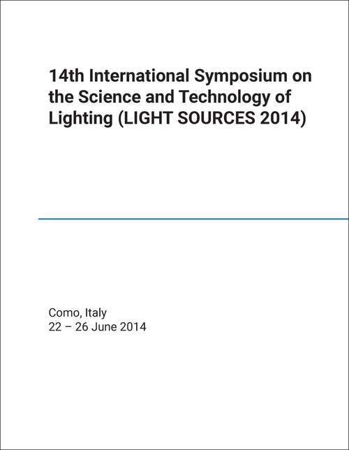 SCIENCE AND TECHNOLOGY OF LIGHTING. INTERNATIONAL SYMPOSIUM. 14TH 2014. (LIGHT SOURCES 2014)