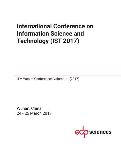 INFORMATION SCIENCE AND TECHNOLOGY. INTERNATIONAL CONFERENCE. 2017. (IST 2017)