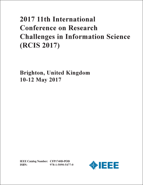 RESEARCH CHALLENGES IN INFORMATION SCIENCE. INTERNATIONAL CONFERENCE. 11TH 2017. (RCIS 2017)