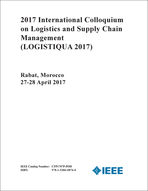 LOGISTICS AND SUPPLY CHAIN MANAGEMENT. INTERNATIONAL COLLOQUIUM. 2017. (LOGISTIQUA 2017)