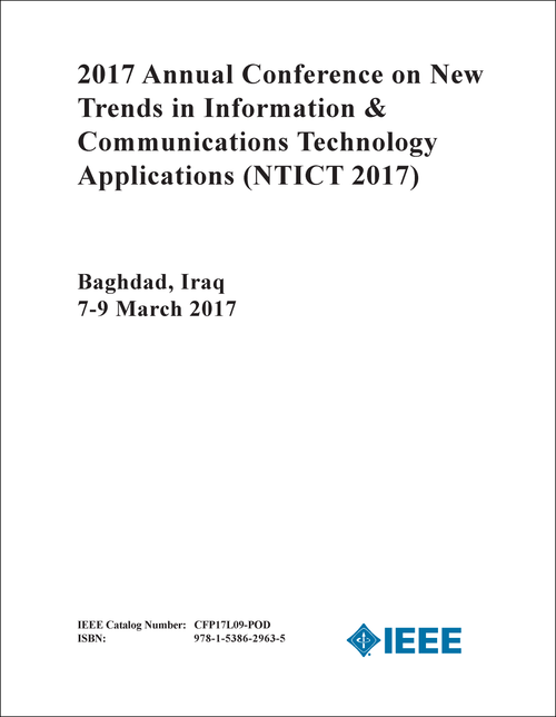 NEW TRENDS IN INFORMATION AND COMMUNICATIONS TECHNOLOGY APPLICATIONS. ANNUAL CONFERENCE. 2017. (NTICT 2017)