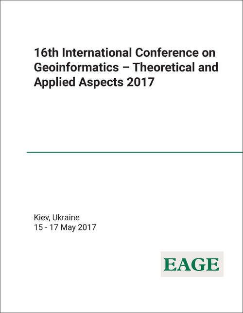 GEOINFORMATICS: THEORETICAL AND APPLIED ASPECTS. INTERNATIONAL CONFERENCE. 16TH 2017.