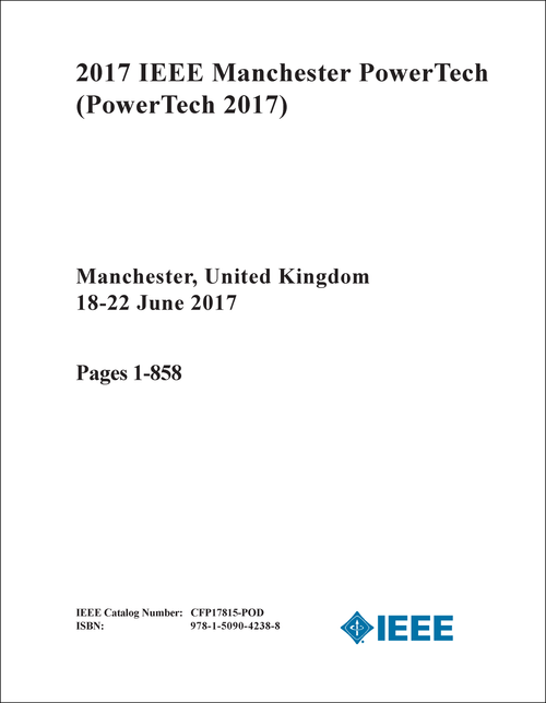 POWERTECH. IEEE MANCHESTER. 2017. (POWERTECH 2017) (3 VOLS)