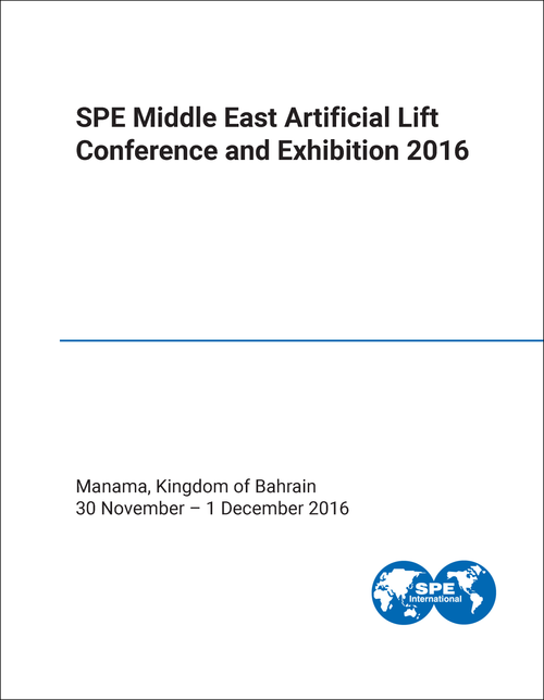 ARTIFICIAL LIFT CONFERENCE AND EXHIBITION. SPE MIDDLE EAST. 2016.