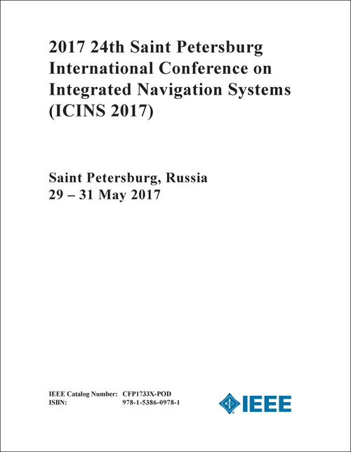 INTEGRATED NAVIGATION SYSTEMS. SAINT PETERSBURG INTERNATIONAL CONFERENCE. 24TH 2017. (ICINS 2017)
