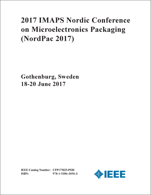 MICROELECTRONICS PACKAGING. IMAPS NORDIC CONFERENCE. 2017. (NORDPAC 2017)