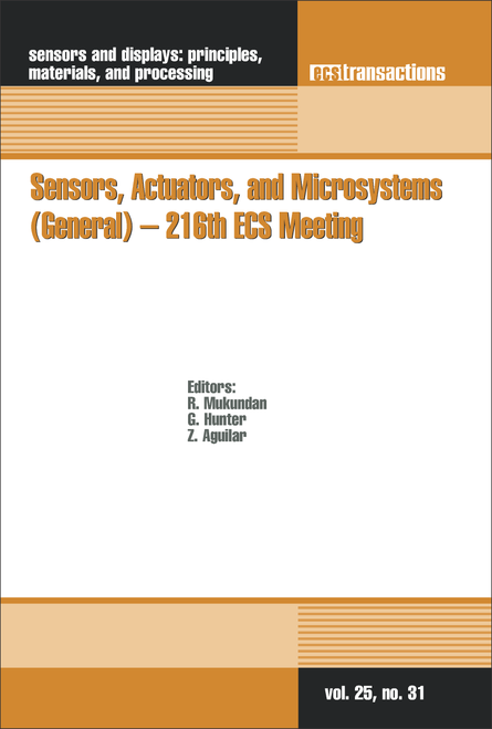 SENSORS, ACTUATORS, AND MICROSYSTEMS (GENERAL) - 216TH ECS MEETING.