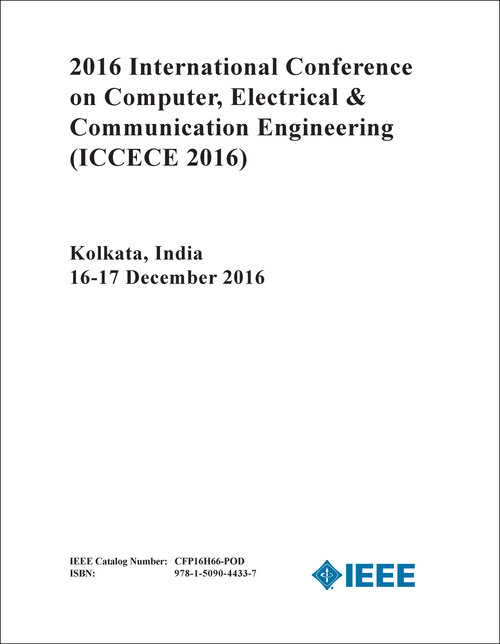 COMPUTER, ELECTRICAL AND COMMUNICATION ENGINEERING. INTERNATIONAL CONFERENCE. 2016. (ICCECE 2016)