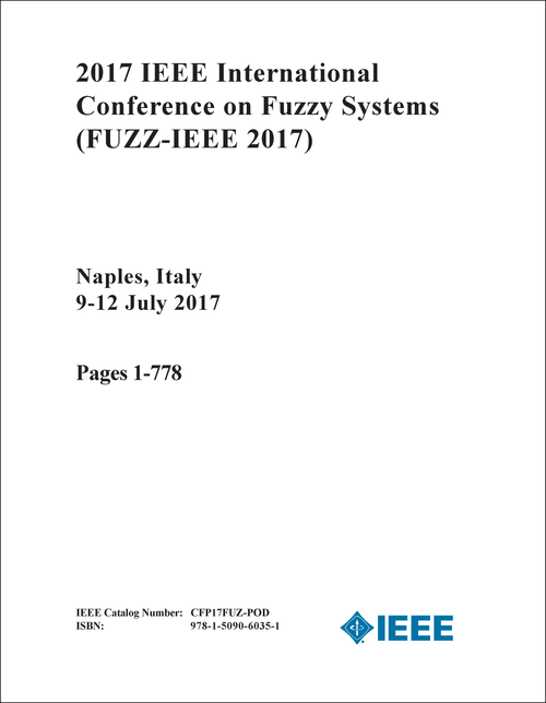 FUZZY SYSTEMS. IEEE INTERNATIONAL CONFERENCE. 2017. (FUZZ-IEEE 2017) (3 VOLS)