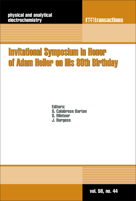 INVITATIONAL SYMPOSIUM IN HONOR OF ADAM HELLER ON HIS 80TH BIRTHDAY. (224TH ECS MEETING)