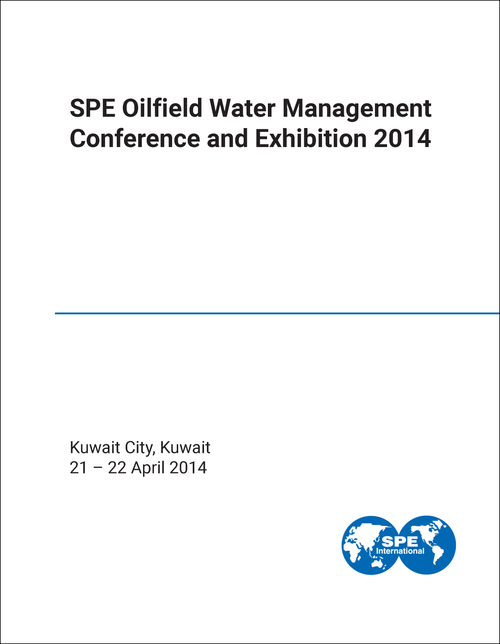 OILFIELD WATER MANAGEMENT CONFERENCE AND EXHIBITION. SPE. 2014.