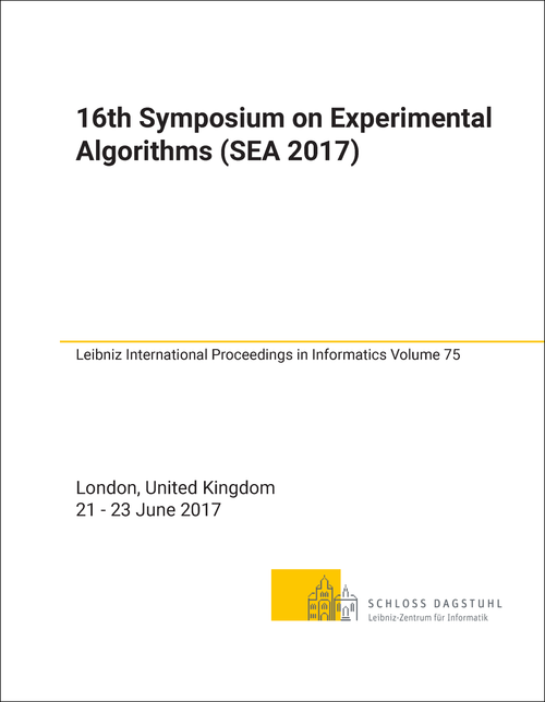 EXPERIMENTAL ALGORITHMS. SYMPOSIUM. 16TH 2017. (SEA 2017)