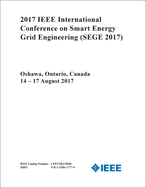 SMART ENERGY GRID ENGINEERING. IEEE INTERNATIONAL CONFERENCE. 2017. (SEGE 2017)