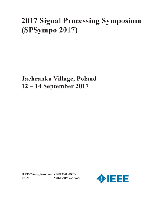 SIGNAL PROCESSING SYMPOSIUM. 2017. (SPSympo 2017)